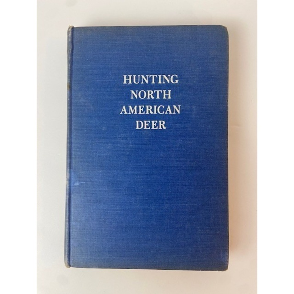 Hunting North American Deer Arthur Hawthorne Carhart 1946 1st Printing Hardcover